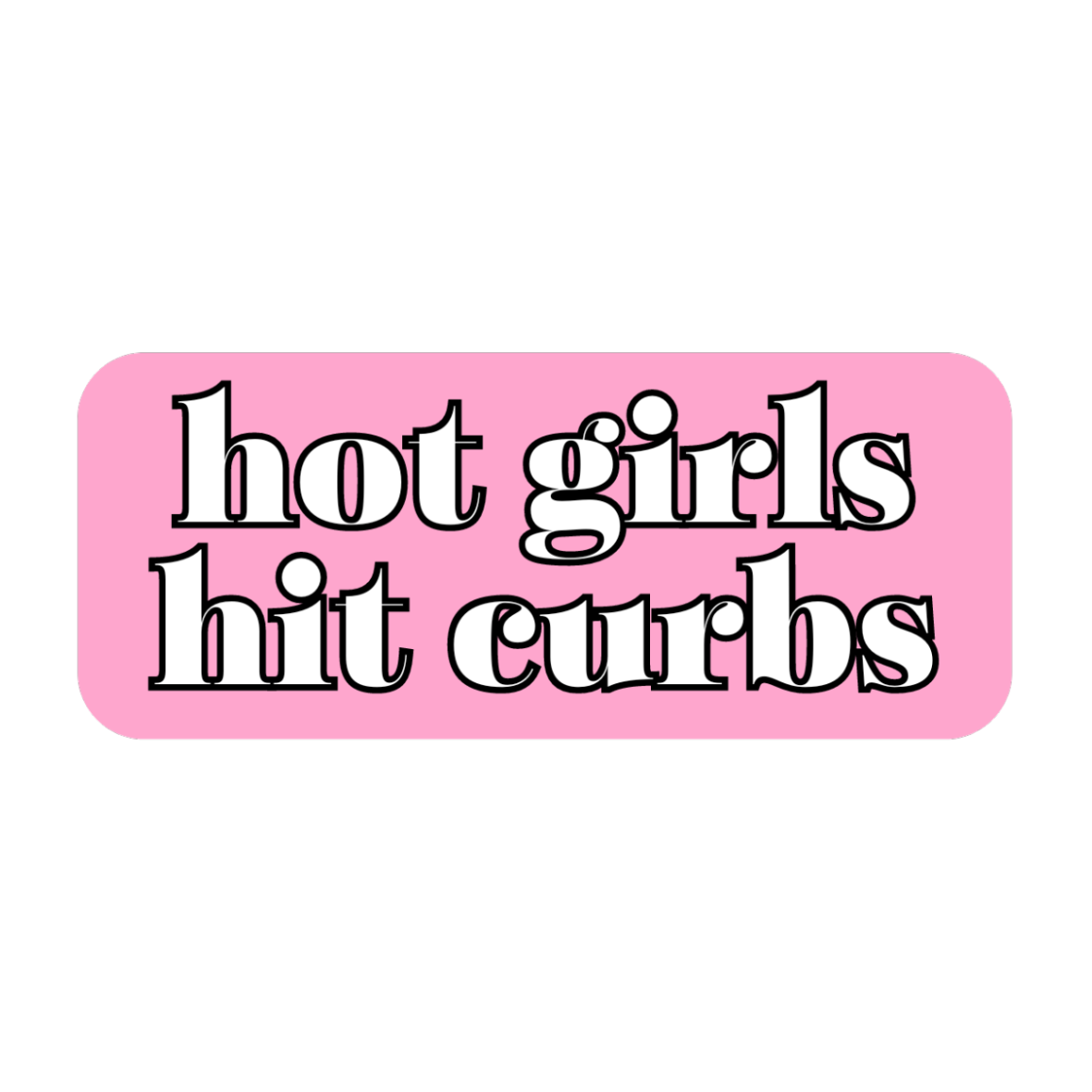 Hot girls hit curbs stickers