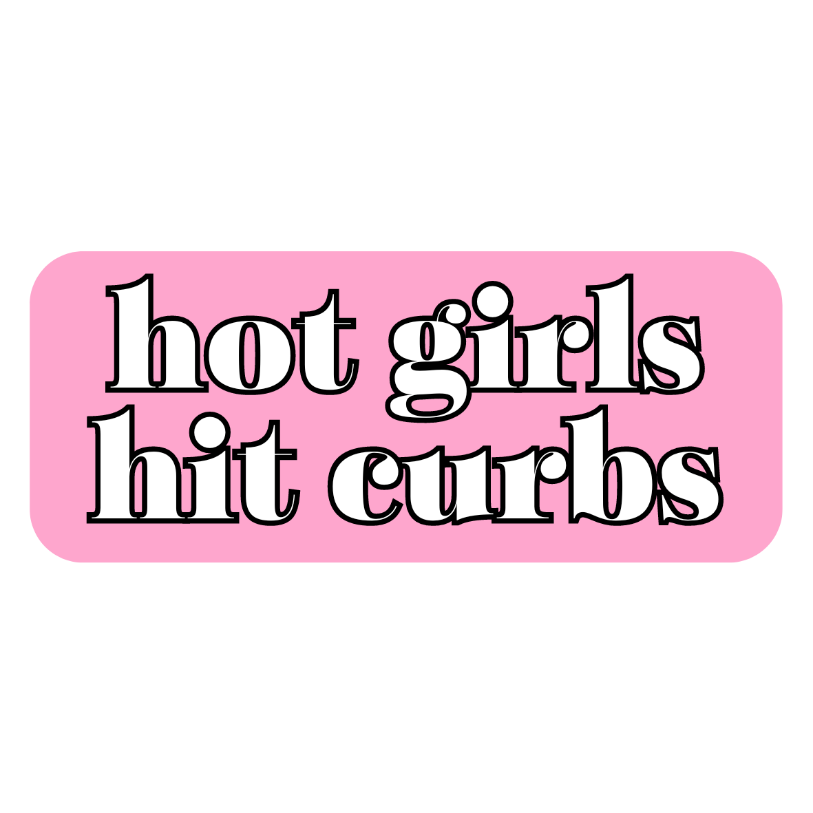 Hot girls hit curbs stickers